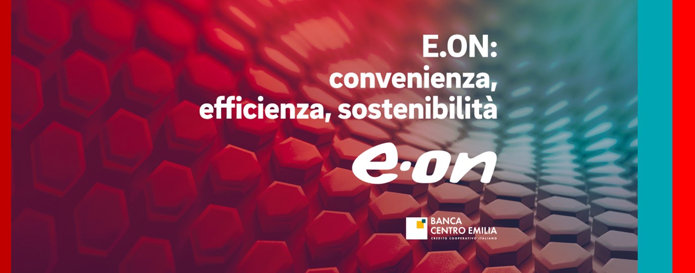 Eon : soluzioni per efficientare i tuoi consumi 