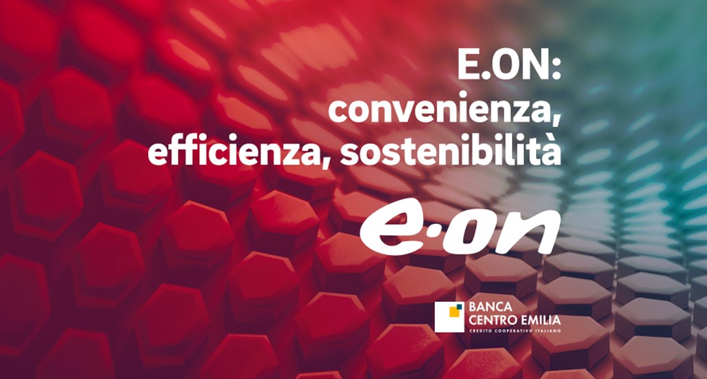 Eon : soluzioni per efficientare i tuoi consumi 