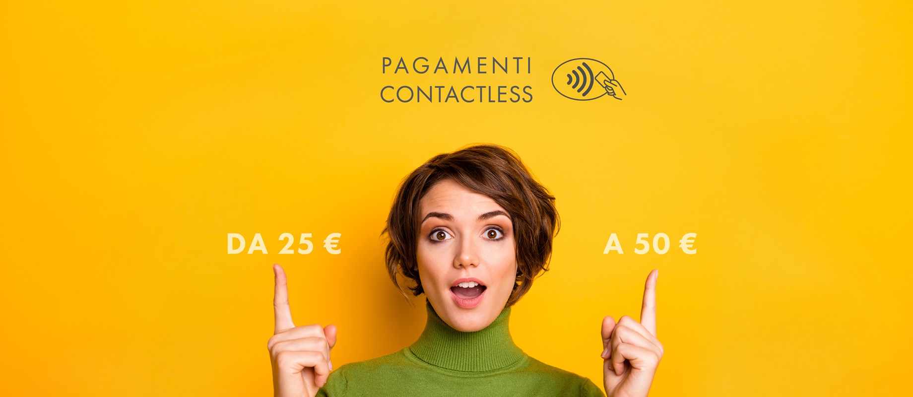 Paga contactless fino a 50 euro e sempre in sicurezza 